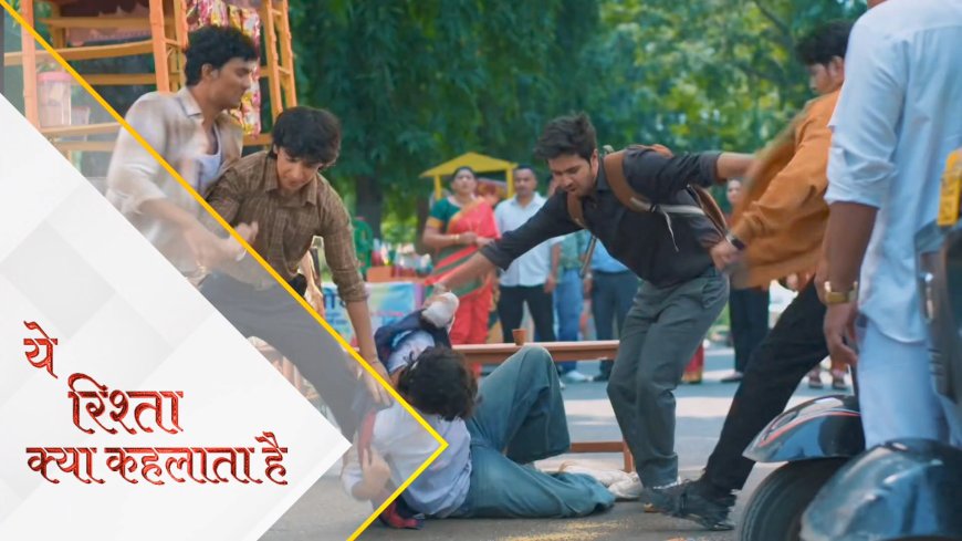 Yeh Rishta Kya Kehlata Hai | 7th Oct Written Update Hindi। Two boys will beat Kabir because of Rasbora.