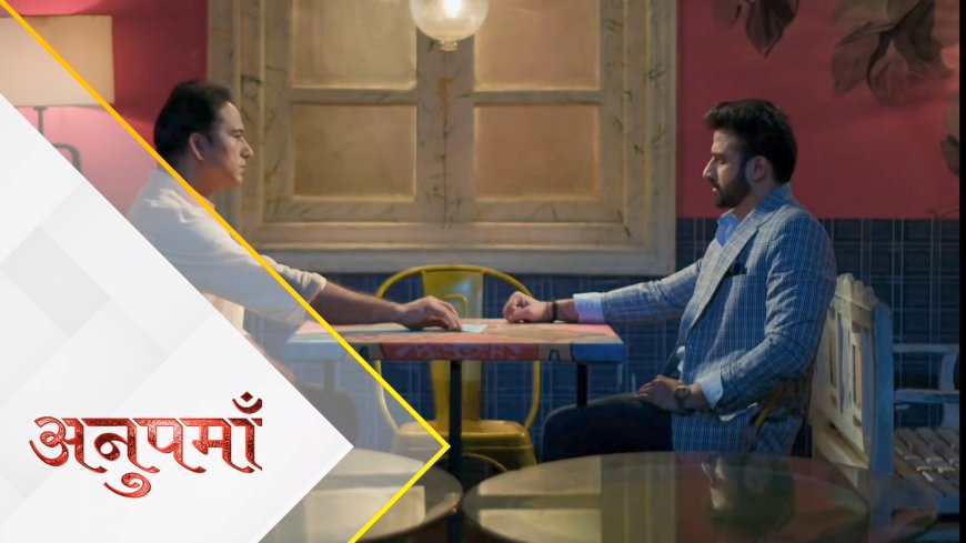 Anupama | 15th Oct Written Update Hindi | Digvijay will give a cheque of Rs 20 lakh to RV in exchange for the cafe.