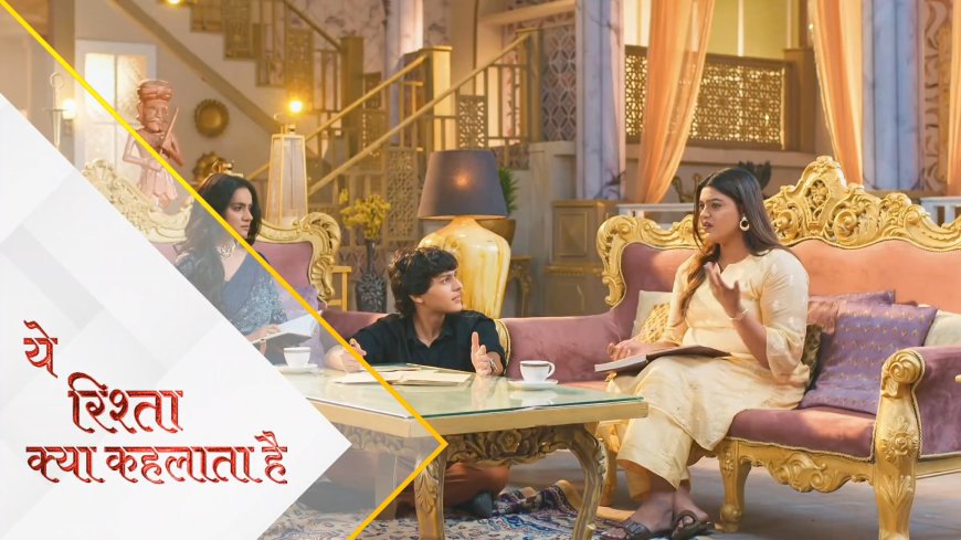 Yeh Rishta Kya Kehlata Hai | 23th Oct Written Update Hindi । Nandini will ask Tanya to invite Podar to the wedding.
